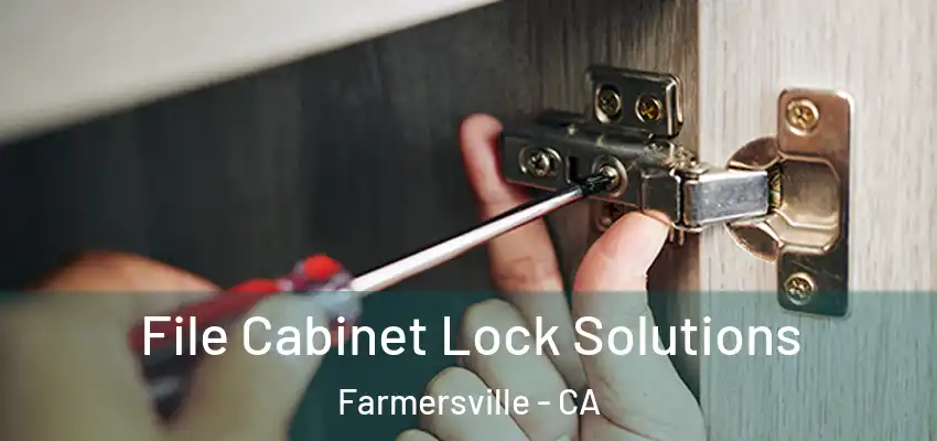 File Cabinet Lock Solutions Farmersville - CA