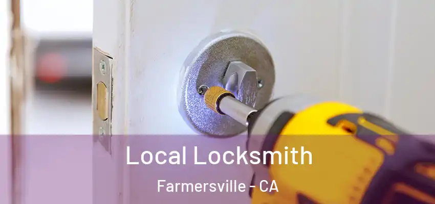  Local Locksmith Farmersville - CA