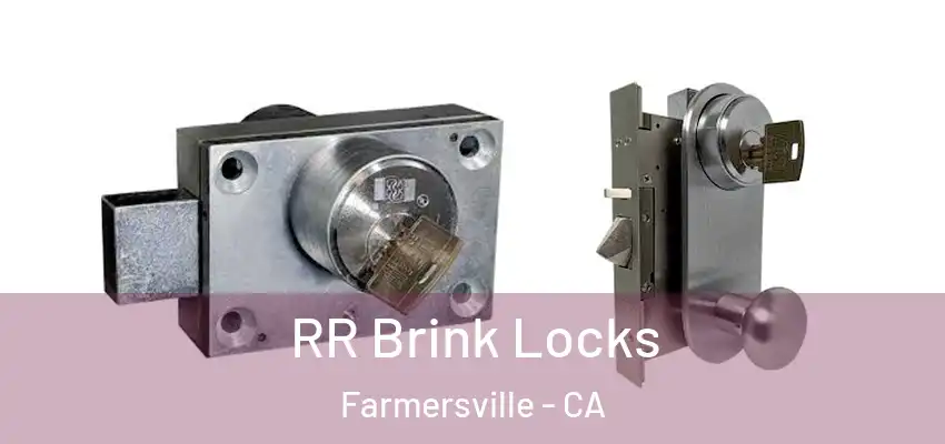 RR Brink Locks Farmersville - CA